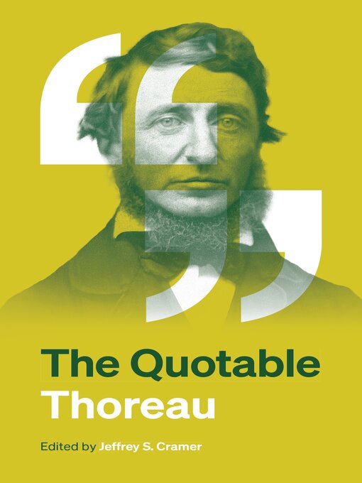Title details for The Quotable Thoreau by Jeffrey S. Cramer - Available